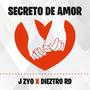 Secreto de amor (feat. Dieztro RD)