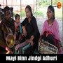 Mayi Binn Jindgi Adhuri