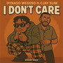I Don't Care