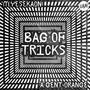 Bag Of Tricks (feat. A Gent Orange) [Explicit]