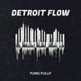 Detroit Flow (Explicit)