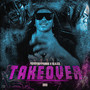 Takeover (Deluxe) [Explicit]