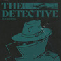 The Detective