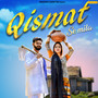 Qismat Se Mila - Single