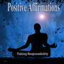 Take Responsibility for My Actions  Positive Affirmations