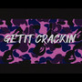 GET’IT CRACKIN (Explicit)