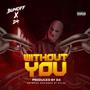 Without you (Explicit)