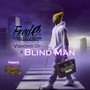 Visions of a Blind Man (Explicit)