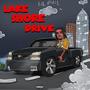 Lake Shore Drive (Explicit)