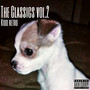 The Classics Vol 2 (Explicit)