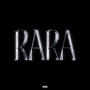 RARA (feat. Compadrey)