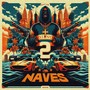 2 Naves (Explicit)