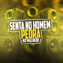 Senta no Homem Pedra (Explicit)