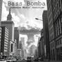 Bass Bomba (Explicit)