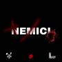 Nemici (Explicit)