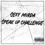 Speak Up Challenge (Explicit)