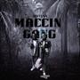 Maccin Gang (Explicit)