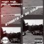 Streets is so cold (feat. Acashondeck) [Explicit]