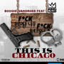 This is Chicago (feat. King Louie) [Explicit]