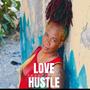 LOVE HUSTLE