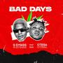 Bad days (feat. Otega) [Explicit]