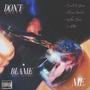 Dont Blame Me (Explicit)