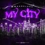 My City (Explicit)