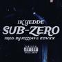 SUB-ZERO (feat. 1kYedde) [Explicit]