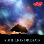 A Million Dreams