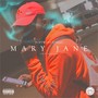 Mary Jane (Explicit)