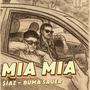 MIA MIA (feat. Buma sauer) [Explicit]