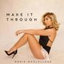 Make It Through (Explicit)