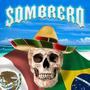 Sombrero (Explicit)