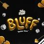 Bluff (Better Now) [Explicit]