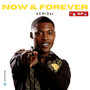 Now & Forever EP