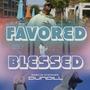 Favored Blessed