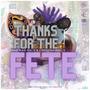 Thanks For The Fete (feat. Croozah Rally)