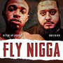 Fly Nigga (Explicit)