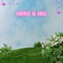 Hers & His