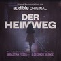 Der Heimweg (Original Soundtrack from the Audible Audio Drama)