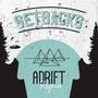 Adrift (Reprise)
