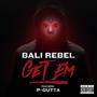 Get Em (feat. P-Gutta) [Explicit]