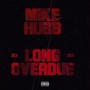 Long Overdue (Explicit)