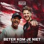 Beter Kom Je Niet!