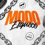 Modo Esquece (Explicit)