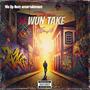 Wun Take (Explicit)