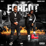 I AIN'T FORGOT (Explicit)