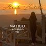 Malibu (Acústico)