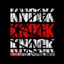 Knock Knock Knock [Digital Single]