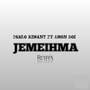 Jemeihma Remix (Explicit)